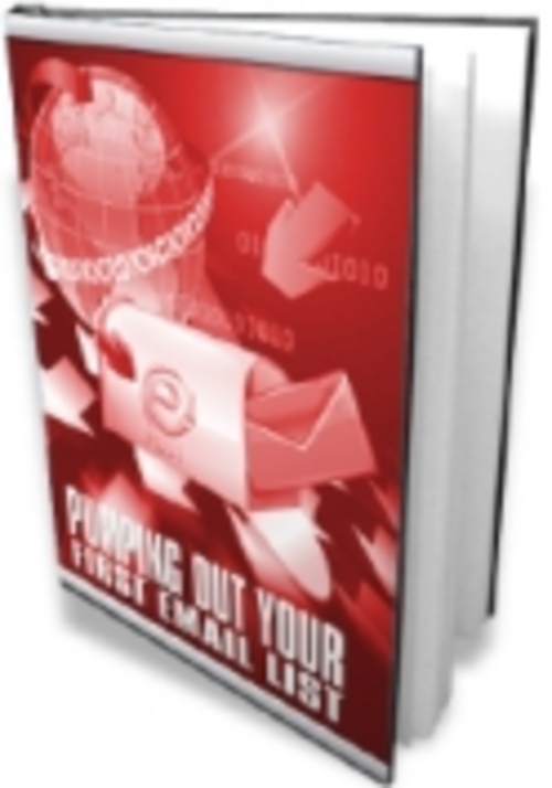 Product picture Pumping Out Your First Email List